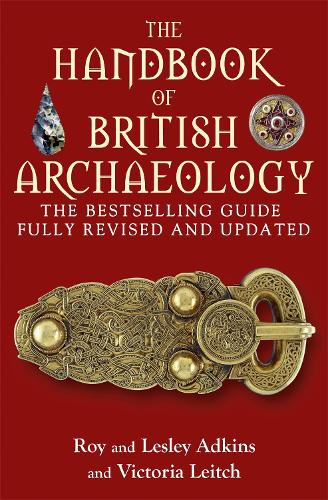 Бумажная книга «The Handbook of British Archaeology», авторов Лесли Адкинс, Рой Адкинс, Виктория Лейтч - фото №1