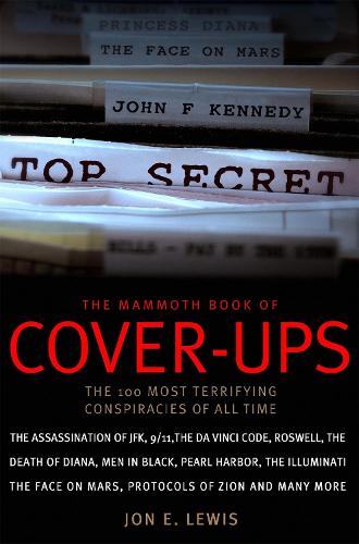 Бумажная книга «The Mammoth Book of Cover-Ups», автор Джон Э. Льюис - фото №1