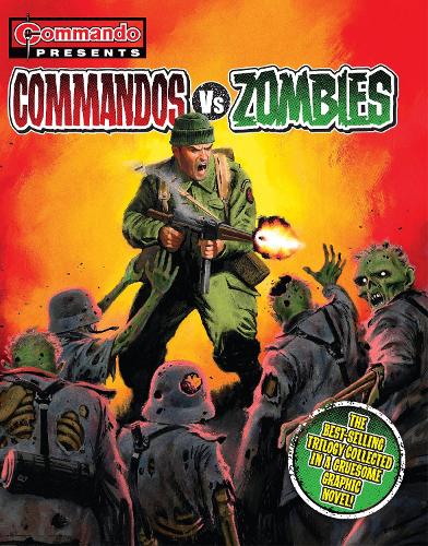 Паперова книга «Commando Presents: Commandos vs. Zombies», автор Джорджія Стенден Батл - фото №1