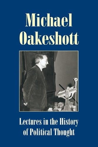 Бумажная книга «Lectures in the History of Political Thought», автор Майкл Оукшотт - фото №1