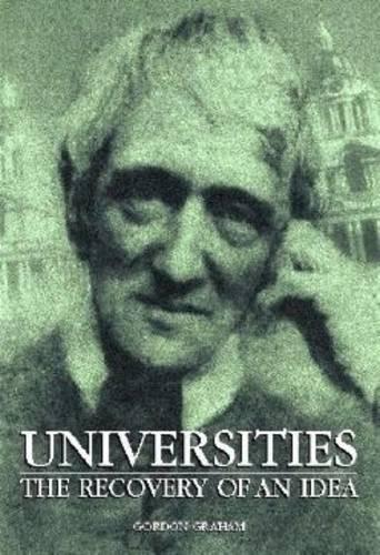 Бумажная книга «Universities: The Recovery of an Idea», автор Гордон Грэм - фото №1