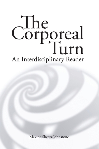 Бумажная книга «The Corporeal turn: An interdisciplinary reader», автор Максин Шитс-Джонстоун - фото №1