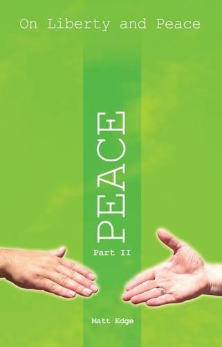 Бумажная книга «On Liberty and Peace Part 2: Peace», автор Мэтт Эдж - фото №1