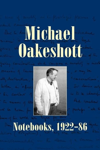 Паперова книга «Michael Oakeshott: Notebooks, 1922-86», автор Майкл Оукшотт - фото №1
