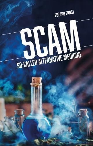 Паперова книга «SCAM: So-Called Alternative Medicine», автор Едзард Ернст - фото №1
