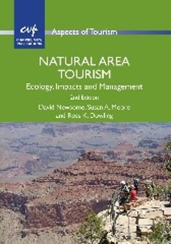 Бумажная книга «Natural Area Tourism: Ecology, Impacts and Management», авторов Дэвид Ньюсом, Росс К. Даулинг, Сьюзен А. Мур - фото №1