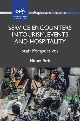 Паперова книга «Service Encounters in Tourism, Events and Hospitality: Staff Perspectives», автор Міріам Ферт - фото №1