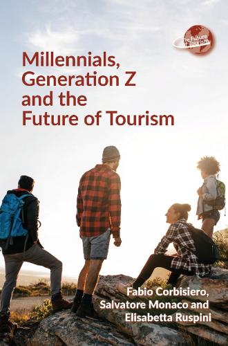 Бумажная книга «Millennials, Generation Z and the Future of Tourism», авторов Элизабетта Руспини, Фабио Корбисьеро, Сальваторе Монако - фото №1