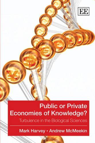 Бумажная книга «Public or Private Economies of Knowledge?: Turbulence in the Biological Sciences», авторов Эндрю МакМикин, Марк Харви - фото №1