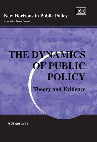 Бумажная книга «The Dynamics of Public Policy: Theory and Evidence», автор Адриан Кей - фото №1