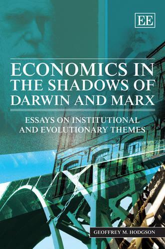 Бумажная книга «Economics in the Shadows of Darwin and Marx: Essays on Institutional and Evolutionary Themes», автор Джеффри М. Ходжсон - фото №1