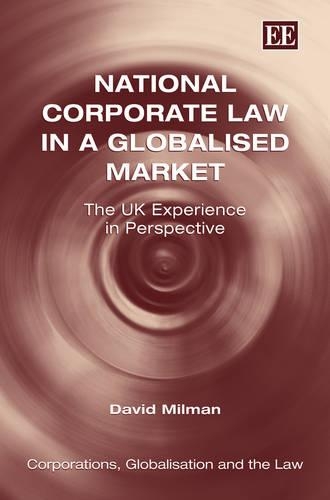 Бумажная книга «National Corporate Law in a Globalised Market: The UK Experience in Perspective», автор Дэвид Милман - фото №1