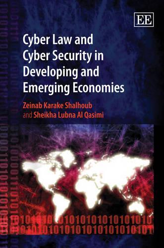 Бумажная книга «Cyber Law and Cyber Security in Developing and Emerging Economies», авторов Шейха Лубна Аль Касими, Зейнаб Караке - фото №1