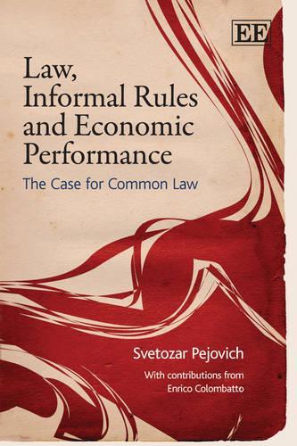 Бумажная книга «Law, Informal Rules and Economic Performance: The Case for Common Law», авторов Энрико Коломбатто, Светозар Пейович - фото №1