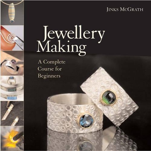 Бумажная книга «Jewellery Making: A Complete Course for Beginners», автор Джинкс Макграт - фото №1