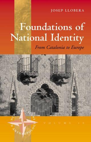 Бумажная книга «Foundations of National Identity: From Catalonia to Europe», автор Хосеп Р. Льобера - фото №1