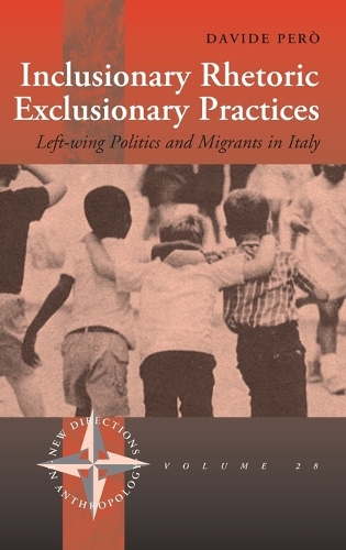 Бумажная книга «Inclusionary Rhetoric/Exclusionary Practices: Left-wing Politics and Migrants in Italy», автор Давиде Перо - фото №1