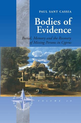 Бумажная книга «Bodies of Evidence: Burial, Memory and the Recovery of Missing Persons in Cyprus», автор Пол Сант Кассия - фото №1
