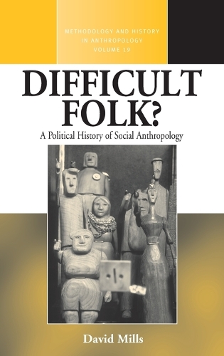 Паперова книга «Difficult Folk?: A Political History of Social Anthropology», автор Девід Міллс - фото №1