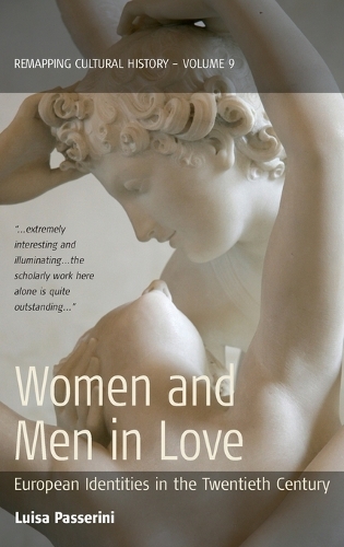Бумажная книга «Women and Men in Love: European Identities in the Twentieth Century», автор Луиза Пассерини - фото №1
