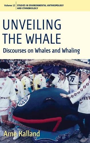 Бумажная книга «Unveiling the Whale: Discourses on Whales and Whaling», автор Арне Калланд - фото №1