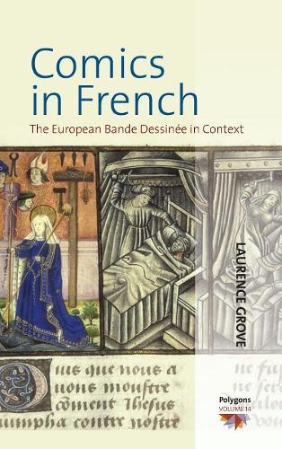 Бумажная книга «Comics in French: The European Bande Dessinée in Context», автор Лоуренс Гроув - фото №1