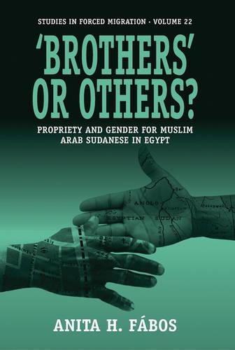 [object Object] «'Brothers' or Others?: Propriety and Gender for Muslim Arab Sudanese in Egypt», автор Аніта Г. Фабос - фото №1