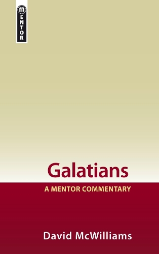 Паперова книга «Galatians: A Mentor Commentary», автор Девід Маквільямс - фото №1
