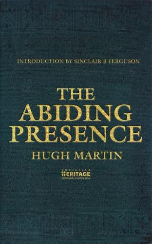 Бумажная книга «The Abiding Presence», автор Хью Мартин - фото №1