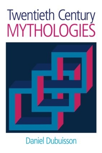 Паперова книга «Twentieth Century Mythologies: Dumaezil, Laevi-Strauss, Eliade», авторів Даніель Дюбюіссон, Марта Каннінгем - фото №1