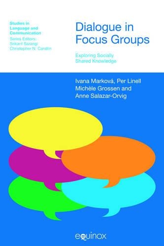 Бумажная книга «Dialogue in Focus Groups: Exploring Socially Shared Knowledge», автор Пер Линелл - фото №1