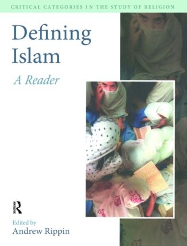 Бумажная книга «Defining Islam: A Reader», автор Эндрю Риппин - фото №1