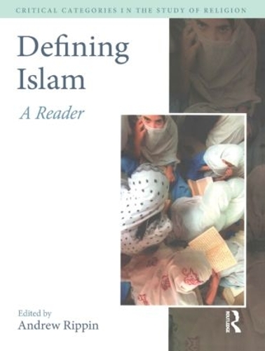 Бумажная книга «Defining Islam: A Reader», автор Эндрю Риппин - фото №1