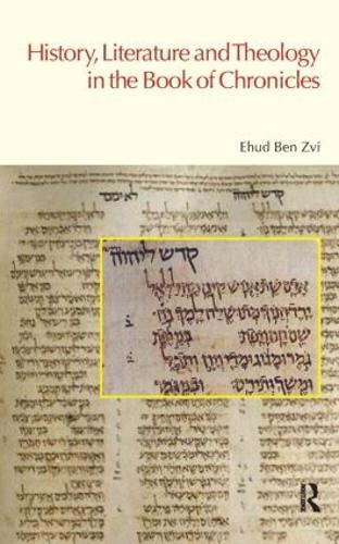 Бумажная книга «History, Literature and Theology in the Book of Chronicles», автор Эхуд Бен Цви - фото №1