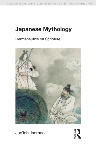 Паперова книга «Japanese Mythology: Hermeneutics on Scripture», авторів Дзюн'ічі Ісомае, Мукунд Субраманіан - фото №1