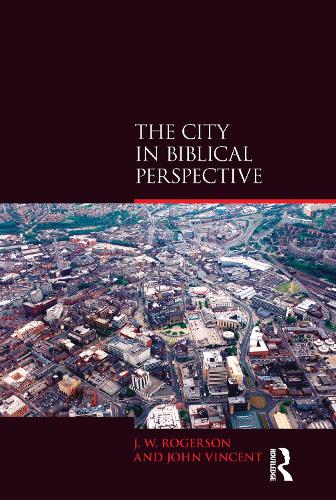 Паперова книга «The City in Biblical Perspective», авторів Дж. В. Роджерсон, Джон Вінсент - фото №1