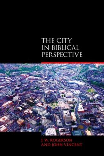 Паперова книга «The City in Biblical Perspective», авторів Дж. В. Роджерсон, Джон Вінсент - фото №1
