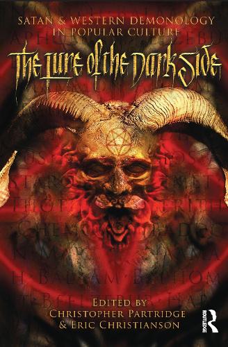 Бумажная книга «The Lure of the Dark Side: Satan and Western Demonology in Popular Culture», авторов Кристофер Х. Партридж, Эрик С. Кристиансон - фото №1