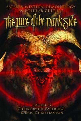 Бумажная книга «The Lure of the Dark Side: Satan and Western Demonology in Popular Culture», авторов Кристофер Х. Партридж, Эрик С. Кристиансон - фото №1