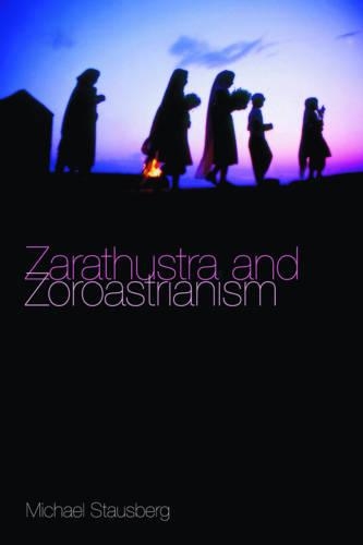 Бумажная книга «Zarathustra and Zoroastrianism», автор Майкл Стаусберг - фото №1