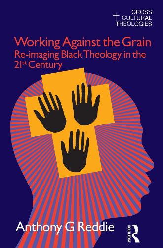 Бумажная книга «Working Against the Grain: Re-Imaging Black Theology in the 21st Century», автор Энтони Г. Редди - фото №1