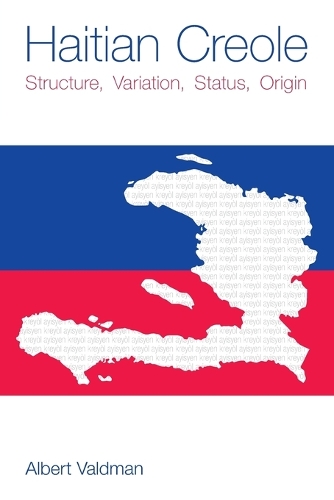 [object Object] «Haitian Creole: Structure, Variation, Status, Origin», автор Альберт Вальдман - фото №1