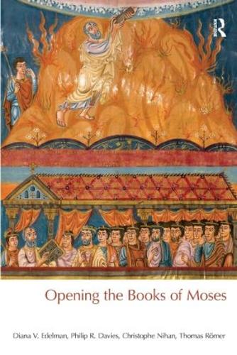 Бумажная книга «Opening the Books of Moses», авторов Кристоф Нихан, Диана В. Эдельман, Филип Р. Дэвис, Томас Рёмер - фото №1