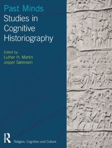 Бумажная книга «Past Minds: Studies in Cognitive Historiography» - фото №1