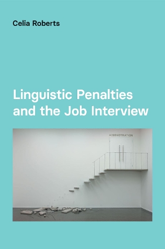 Бумажная книга «Linguistic Penalties and the Job Interview», автор Селия Робертс - фото №1
