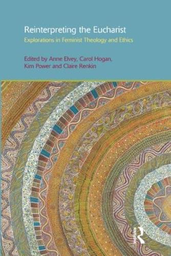 Паперова книга «Reinterpreting the Eucharist: Explorations in Feminist Theology and Ethics» - фото №1