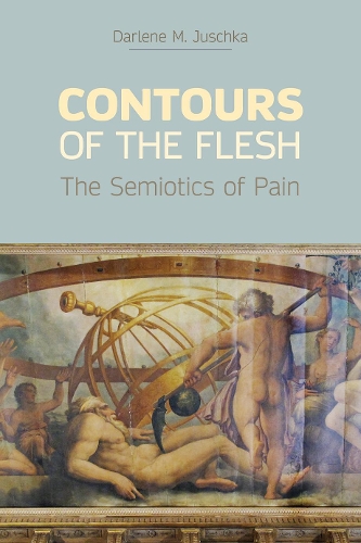 Бумажная книга «Contours of the Flesh: The Semiotics of Pain», автор Дарлин М. Юшка - фото №1