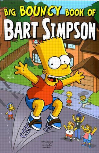 Бумажная книга «Simpsons Comics Presents the Big Bouncy Book of Bart Simpson», автор Мэтт Грёнинг - фото №1