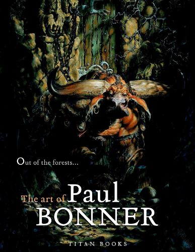 Бумажная книга «Out of the Forests: The Art of Paul Bonner», автор Пол Боннер - фото №1