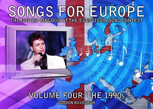 Бумажная книга «Songs for Europe: Volume 4: The 1990s», автор Гордон Роксбург - фото №1